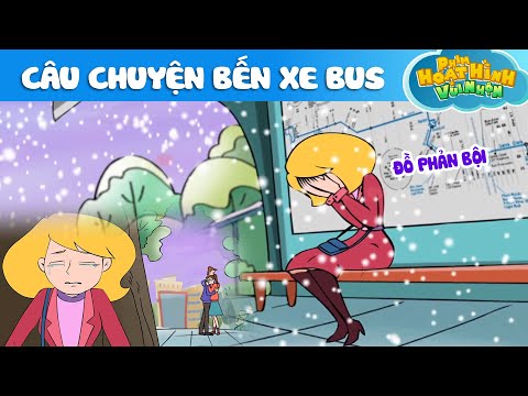 CÂU CHUYỆN BẾN XE BUS - Phim Hoạt Hình - Khoảnh Khắc Kỳ Diệu - Truyện Cổ Tích - Quà Tặng Cuộc Sống