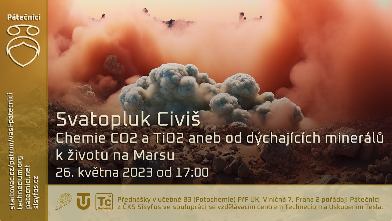 26. května 2023 - Chemie CO2 a TiO2 aneb od dýchajících minerálů k životu na Marsu