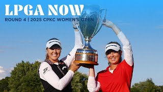 LPGA Now | CPKC Women’s Open Final Round 