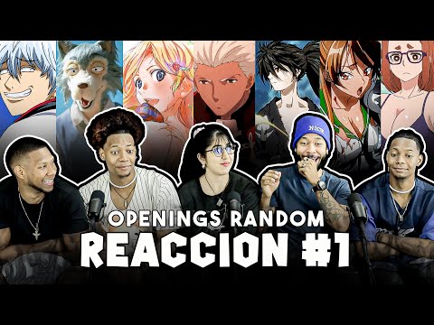 Reaccionando a Openings RANDOM | PARTE 1