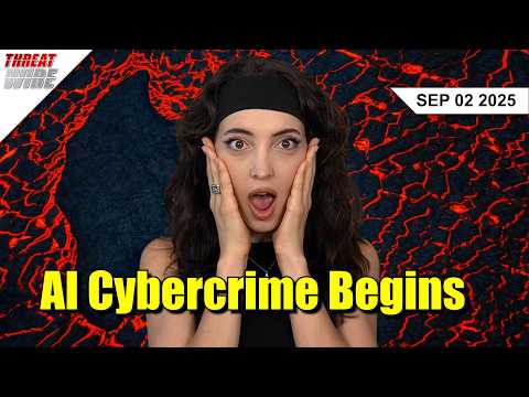 AI Is Speeding Up Cybercrime – Threat Wire