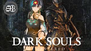 【DARK SOULS REMASTERED】#8 次はどこに行くんだ？！？！※ネタバレ注意【#輪堂千速 / #hololivedev_is