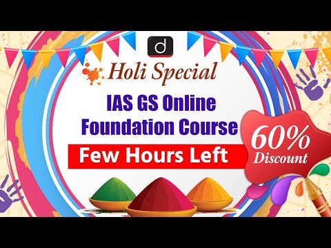 IAS GS Online Foundation Course | Holi Special Discount | Drishti IAS English