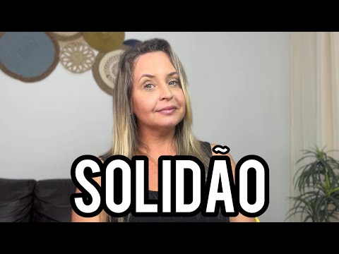 COMO LIDAR COM A SOLIDÃO