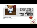 Tom Thumb Story Comprehension