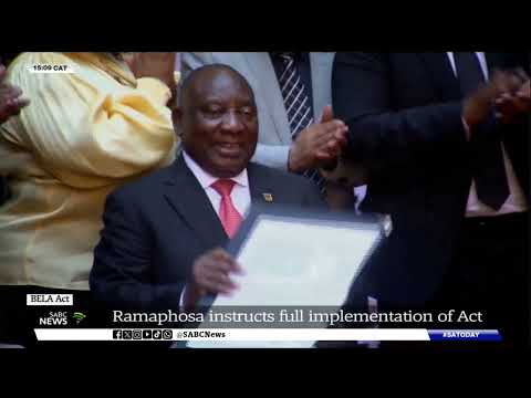 BELA Act | President Ramaphosa instructs full implementation