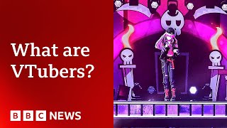 What's behind the rise of VTubers? | BBC News