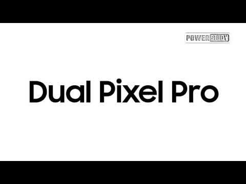 dual pixel pro ? | what is dual pixel pro | how dual pixel works | about dual pixel |@POWER Study