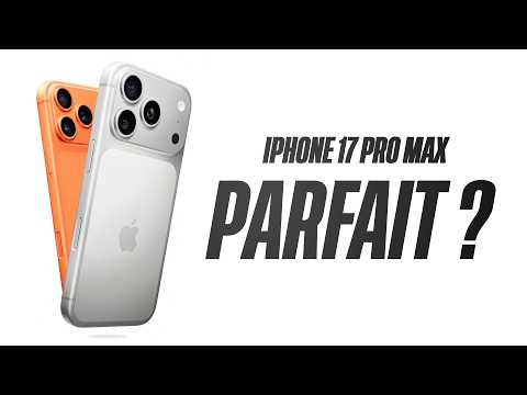 Test iPhone 17 Pro Max : le grand retour d’Apple !