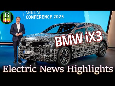 Electric News Highlights - New Class BMW iX3