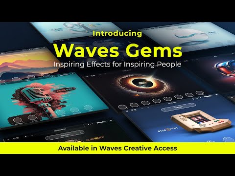 Introducing Waves Gems 💎 Inspiring Effects for Inspiring People