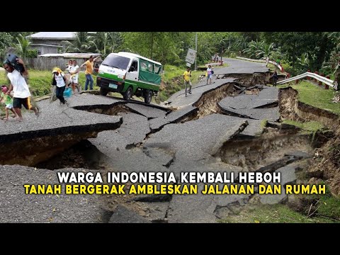 WARGA HEBOH!! JALANAN DAN RUMAH AMBLES SEKEJAP!! FENOMENA TANAH BERGERAK DI INDONESIA 2025