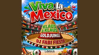 Viva la Mexico (Preview)