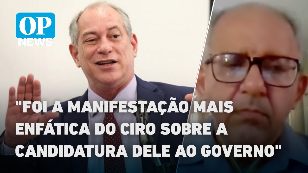 Governo quer retaliar Ciro Gomes com demissão Saiba quem está na mira | O POVO News