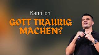 Kann ich Gott traurig machen? | René Schubert | ICF Wien