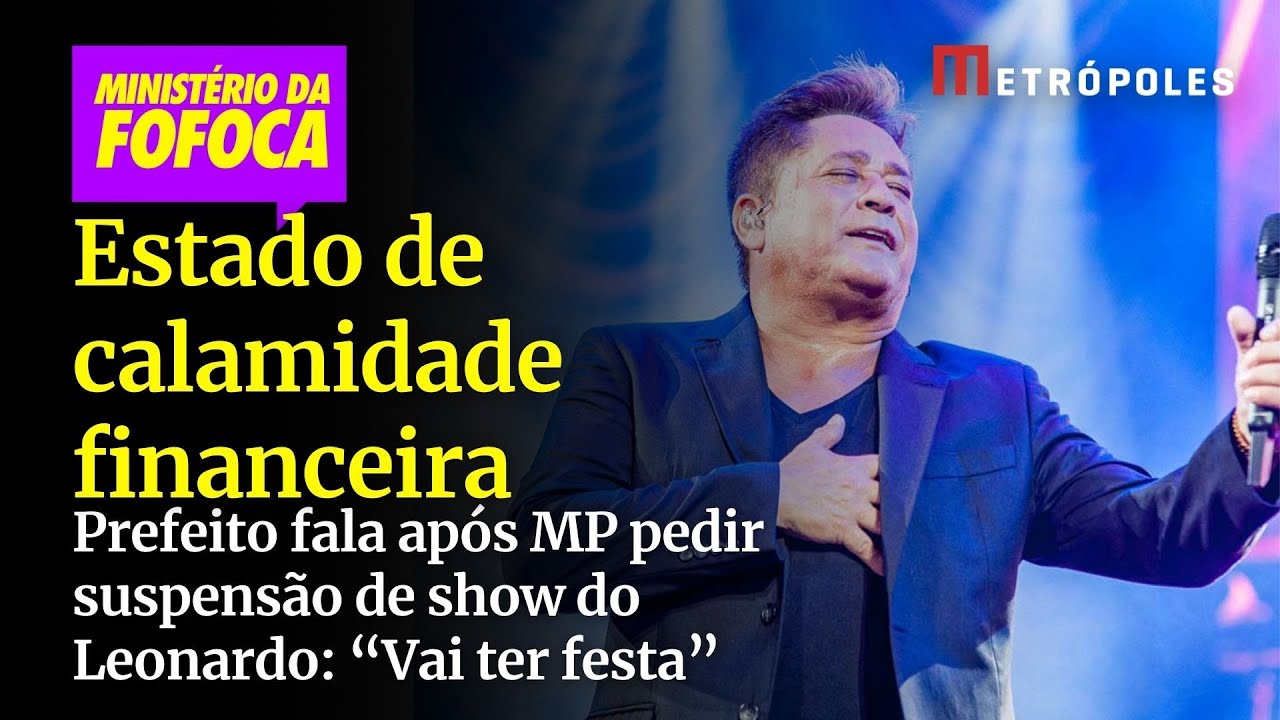 Prefeito fala após MP pedir suspensão de show do Leonardo: “Vai ter festa”