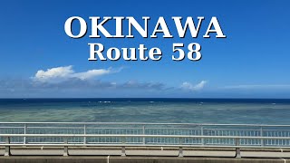 沖縄旅行 - 国道58号 西海岸道路