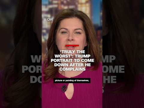 ‘Truly the worst’: Trump portrait to come down after he complains