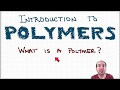 Understanding Polymers and Their Functions