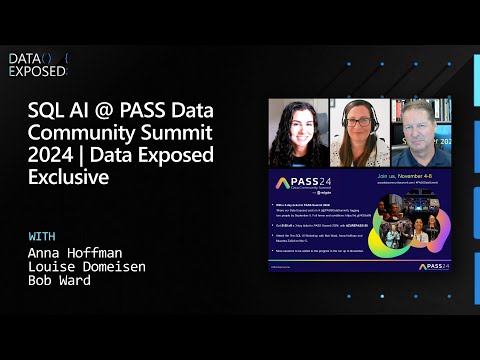 SQL AI @ PASS Data Community Summit 2024 | Data Exposed Exclusive