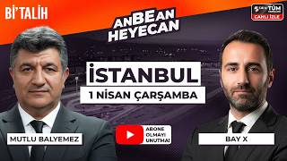 Mutlu Balyemez & Bay X ile ANBEAN HEYECAN| 1 Nisan Çarşamba İstanbul At Yarışları
