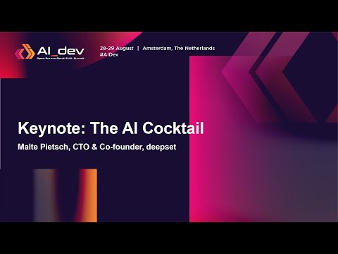 Keynote: The AI Cocktail - Malte Pietsch, CTO & Co-founder, deepset