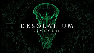 DESOLATIUM: PROLOGUE - Official Release Trailer