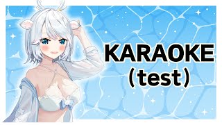 karaoke test to see how it is in my new room!【白鹿いおり Phase Connect】