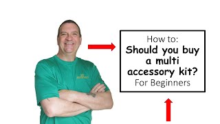 Should you buy a multi accessory kit