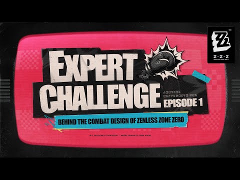 Expert Challenge | Behind the Combat Design of Zenless Zone Zero - Part 1