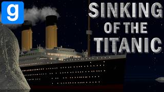 SINKING OF THE TITANIC - GARRY'S MOD MOVIE