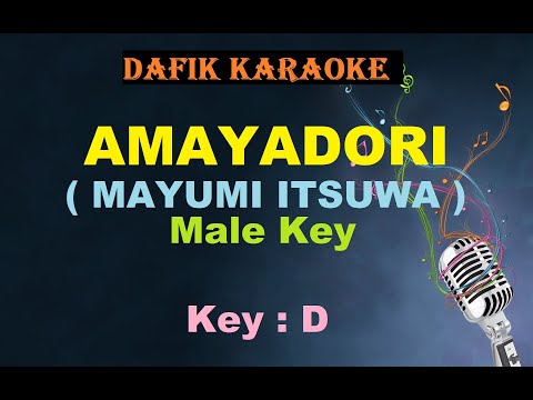 Amayadori (Karaoke) Mayumi Itsuwa /Male Key D