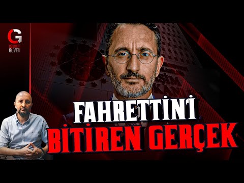FAHRETTİN ALTUN’U BİTİREN GERÇEK