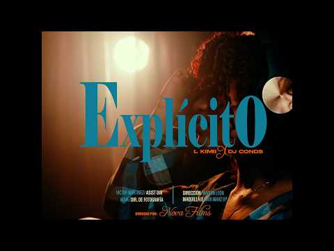 L Kimii - Explicito ( video oficial )