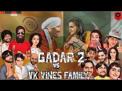 Gadar 2 v/s VK VINES FAMILY || Vinay Ke Fun