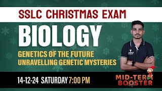 SSLC Biology Chapter 6,7 | Genetics of The Future / Unravelling Genetic Mysteries  | Targetsslc