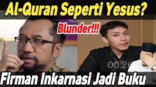 Blunder!! Elia Myron dan Bambang Noor Sena Samakan Kitab Al-Quran dengan Yesus. Firman Berinkarnasi.