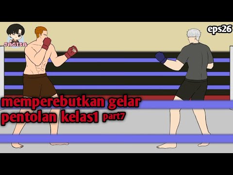 Eps26 || memperebutkan gelar pentolan kelas 1 part7 - animasi jagisa