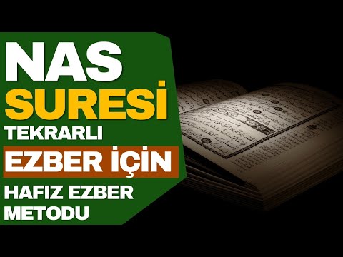 Nas Suresi Ezber İçin Her Ayet 10 Tekrarlı - Hafız Ezber Metodu