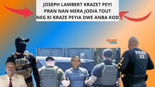 20 Aout/ Woyy Joseph Lambert Pran nan Mera Jodia nan Kraze Peyi, Jistis Jojo, Tipa Tipa