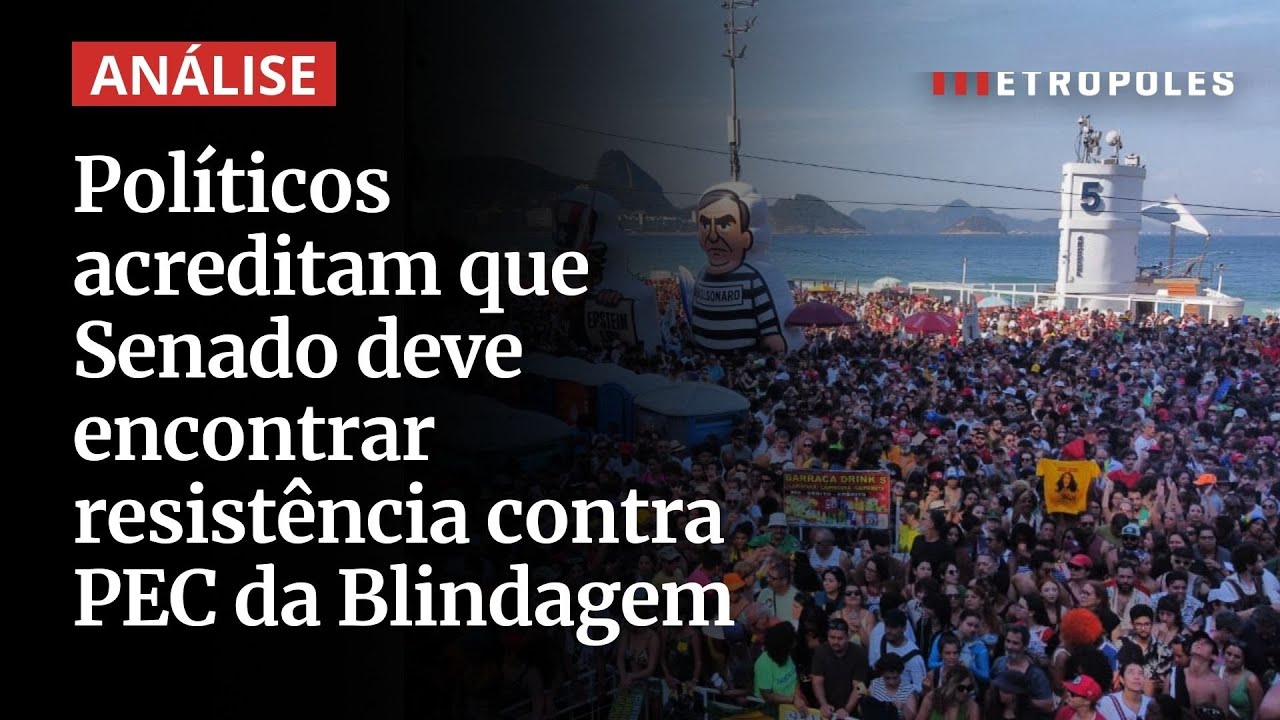 Políticos acreditam que Senado deve encontrar resistência contra PEC da Blindagem