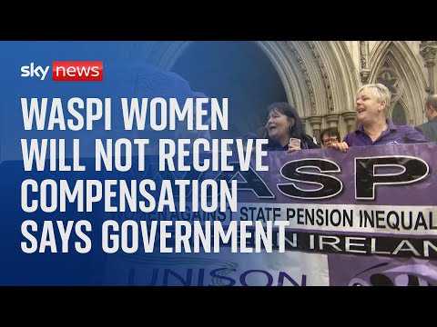 Waspi women will not receive compensation announces Work and Pensions Secretary