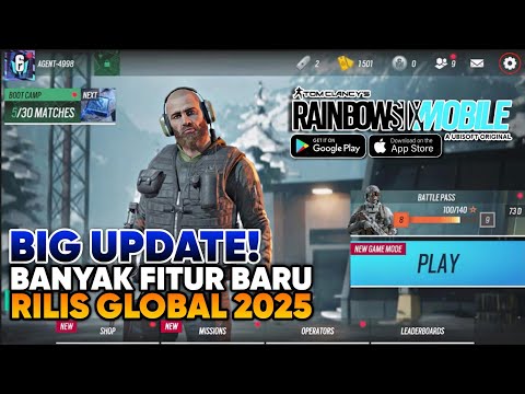 AKHIRNYA RAINBOW SIX MOBILE BIG UPDATE! SOFT LAUNCH & FITUR BARU! RILIS DI INDONESIA?