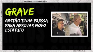 CONSELHEIROS EXPLICAM PRESSA NA APROVAÇÃO NO NOVO ESTATUTO 