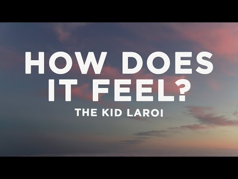 The Kid LAROI - HOW DOES IT FEEL? (Lyrics)
