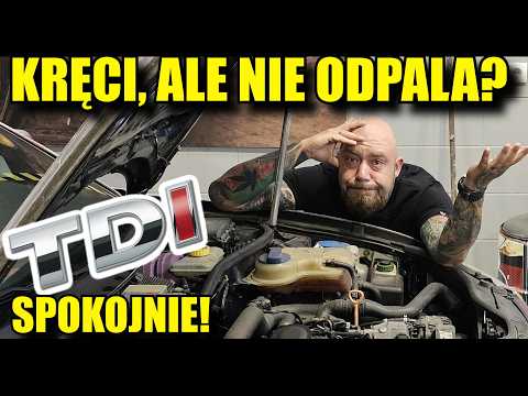 Auto kręci ale nie odpala Diesel? Diagnostyka dla laika!