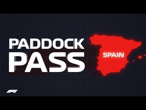 F1 Paddock Pass: Pre-Race at the 2018 Spanish Grand Prix