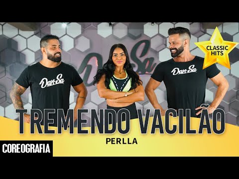 Tremendo Vacilão - Perlla - Dan-Sa / Daniel Saboya (Coreografia)