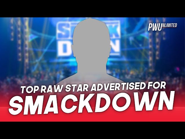 Top RAW Star Advertised For Friday's Smackdown