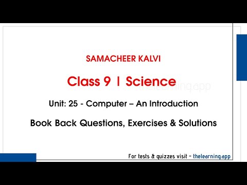 Computer – An Introduction | Unit 25  | Class 9 | Computer Science | Samacheer Kalvi